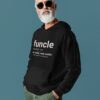 FUNCLE Definition Hoodie – like a dad only cooler funny uncle pullover, product image 13