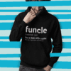 FUNCLE Definition Hoodie – like a dad only cooler funny uncle pullover, product image 1